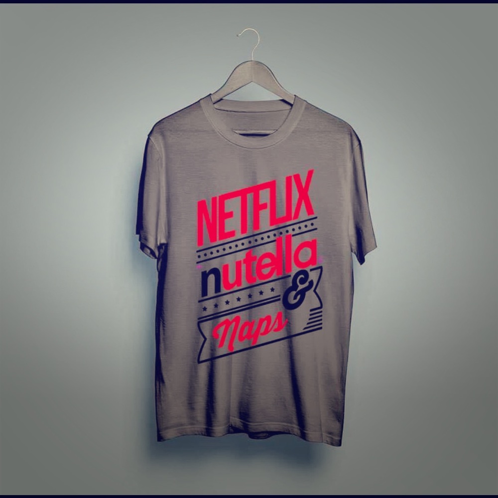 Netflix, Nutella, and Naps T-Shirt